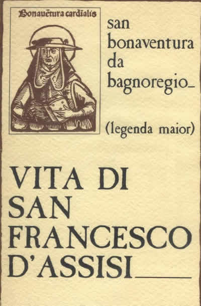 S. Bonaventura: la Leggenda Maggiore di Francesco Bonaventura da Bagnoregio